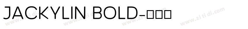 Jackylin Bold字体转换